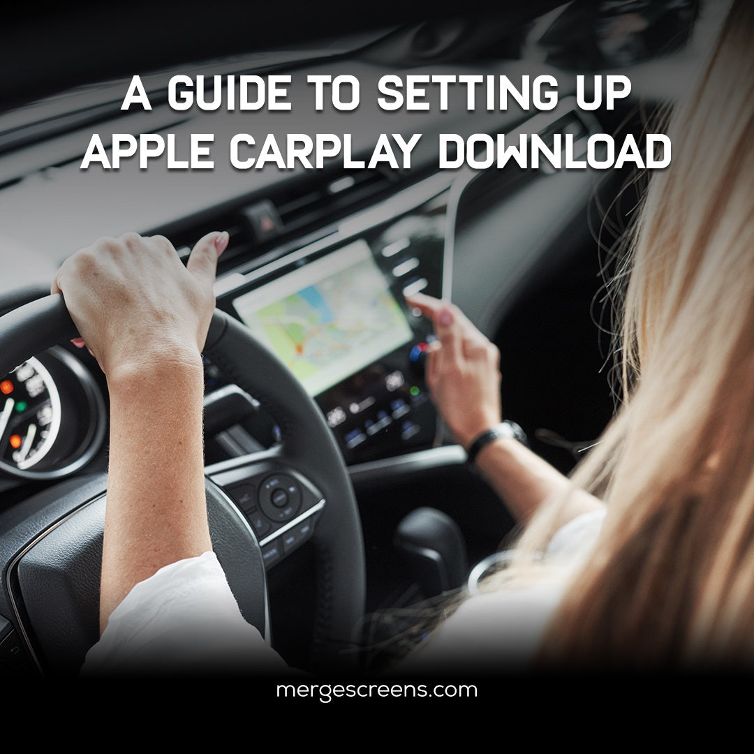 A Complete Guide to Setting Up Apple CarPlay Download