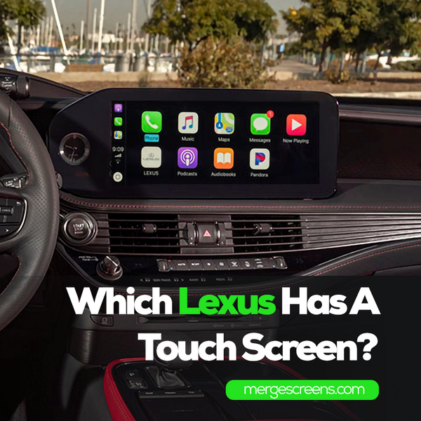 Lexus Touch Screen: Which Lexus Has A Touch Screen